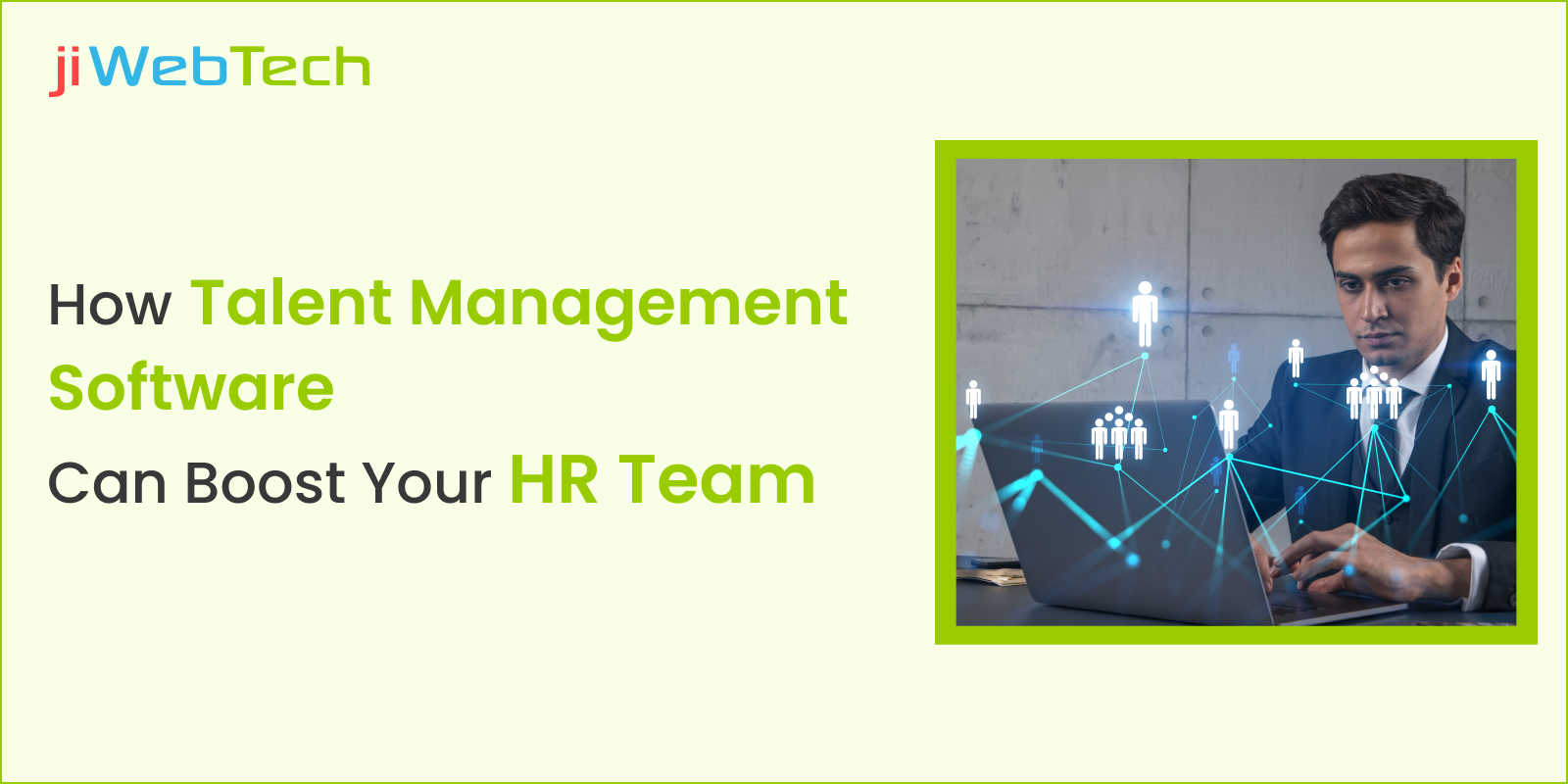 How Talent Management Software Can Boost Your HR Team