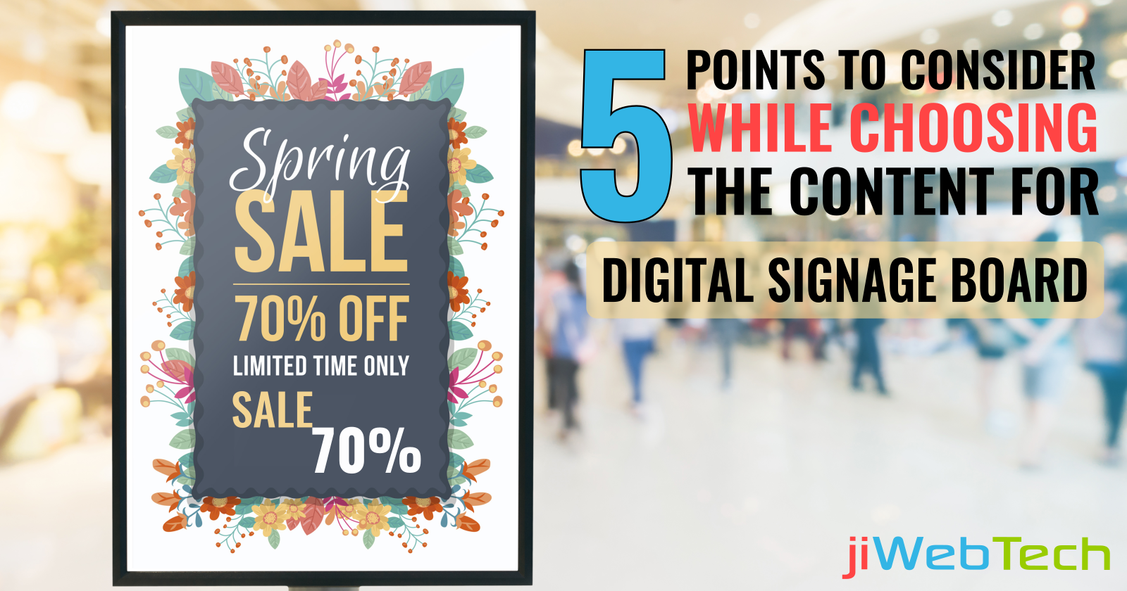 5 Points To Consider While Choosing The Content For Digital Signage Board