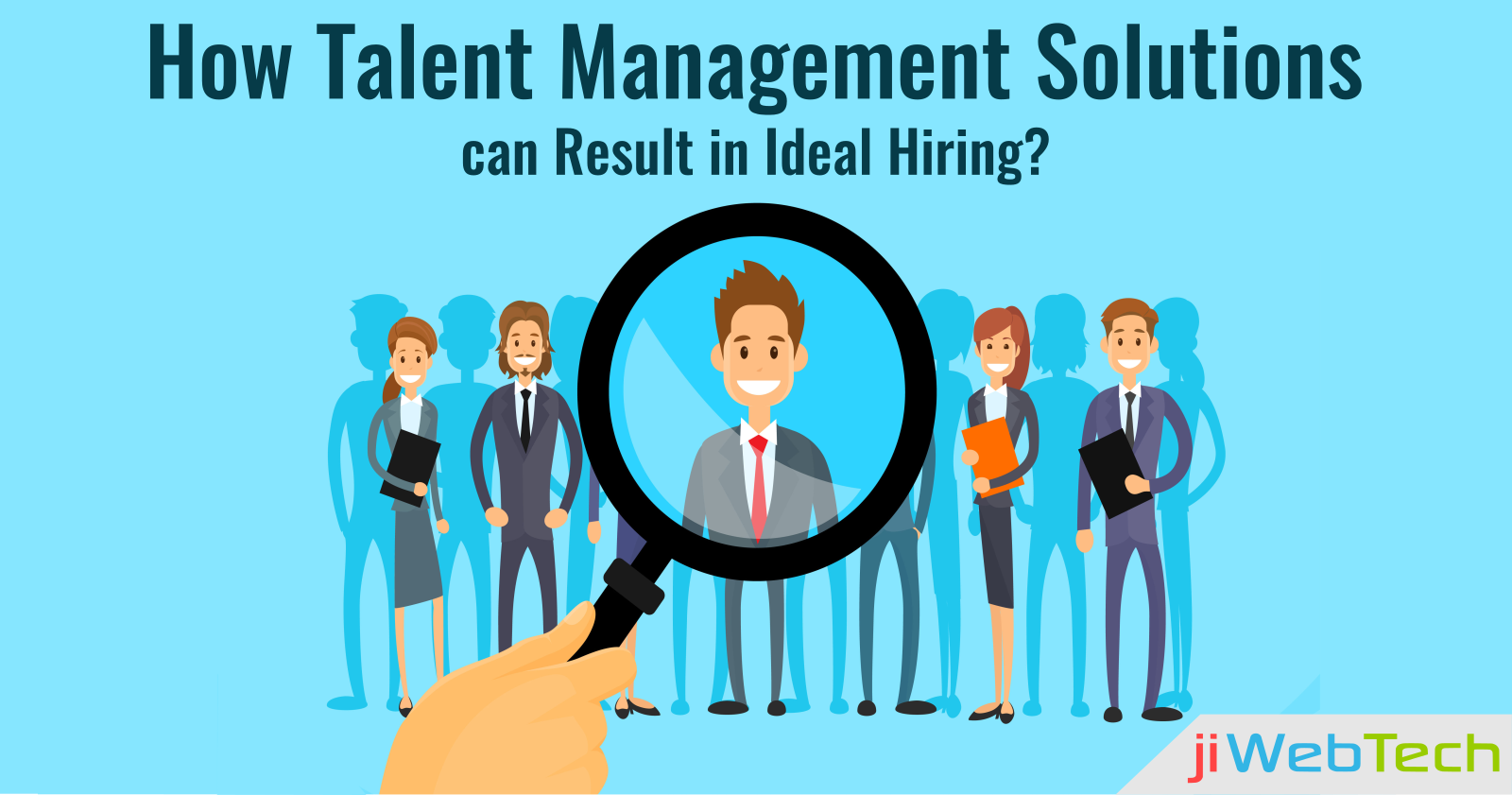 How Talent Management Solutions can Result in Ideal Hiring