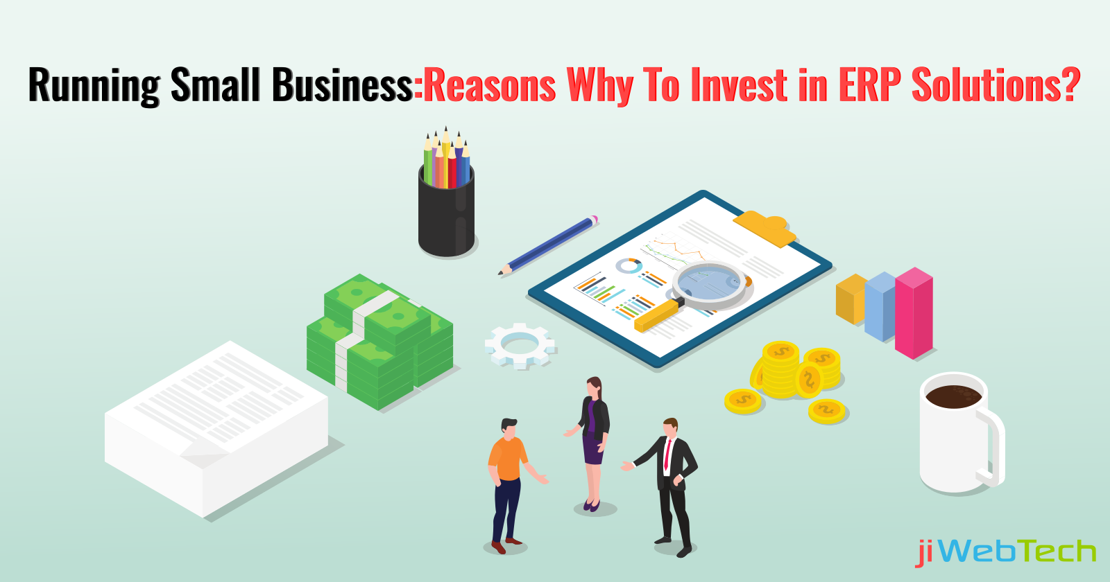 Running Small Business: Reasons Why To Invest in ERP Solutions?
