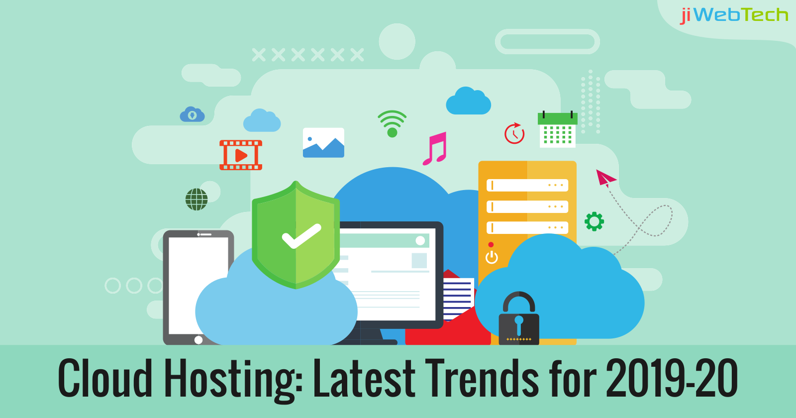 Cloud Hosting: Latest Trends for 2019-20