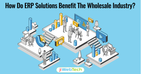 How Do ERP Solutions Benefit The Wholesale Industry?