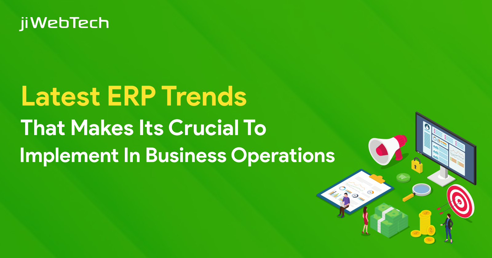 Latest ERP Trends That Makes Its Crucial To Implement In Business Operations