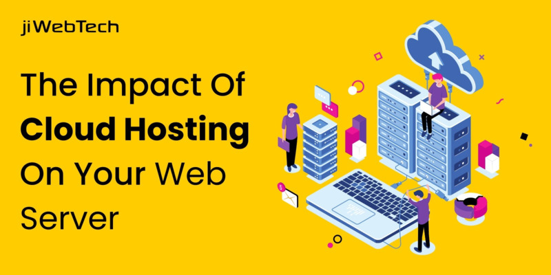 How does Cloud Hosting Impact the Security of your Web Server?