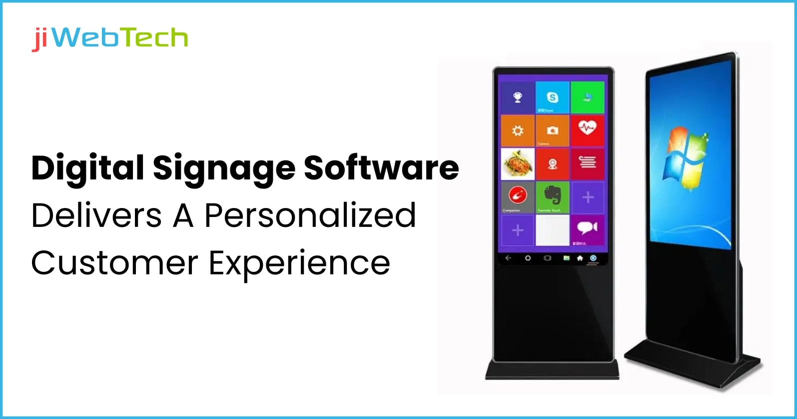 Digital Signage Software Delivers A Personalized Customer Experience