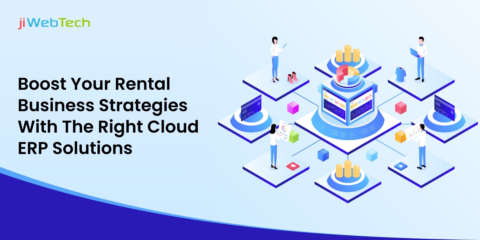 Boost Your Rental Business Strategies With The Right Cloud ERP Solutions
