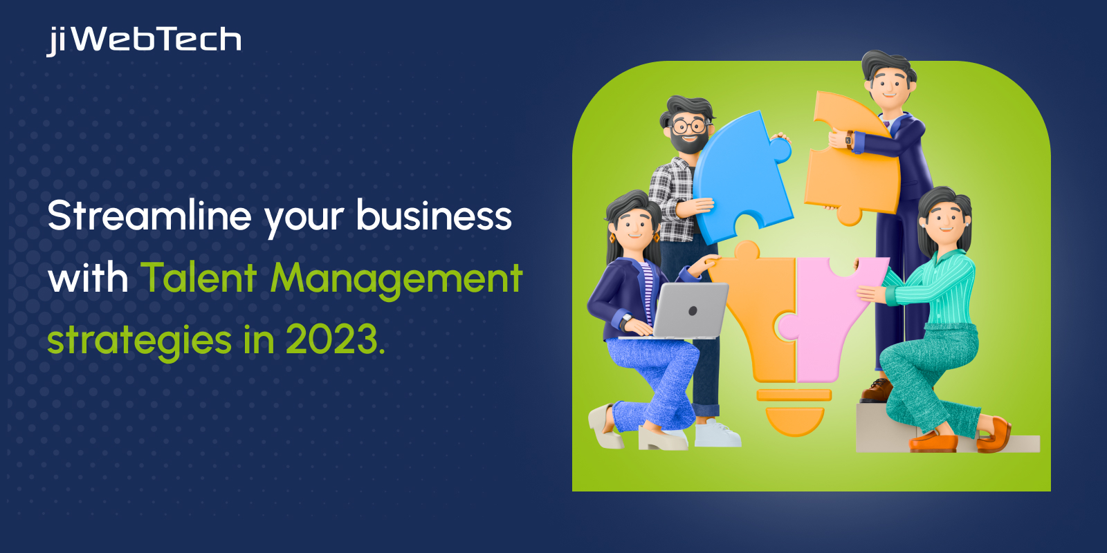 Streamline Your Business With Talent Management Strategies In 2023
