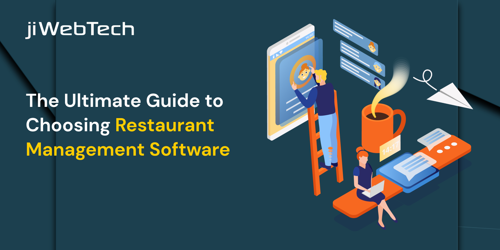The Ultimate Guide to Choosing Restaurant Management Software