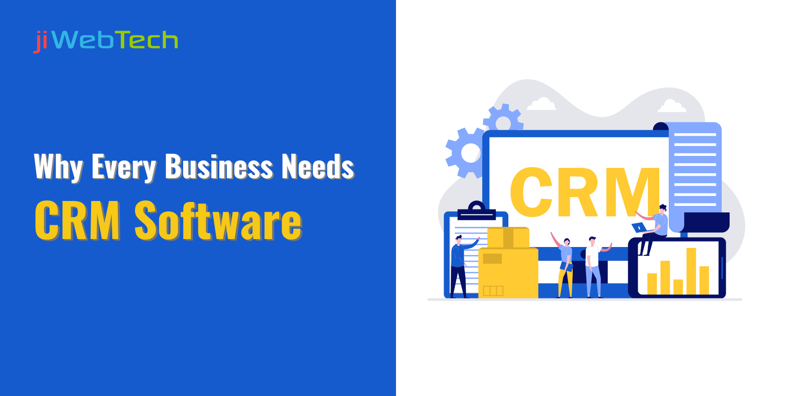 Why Every Business Needs CRM Software