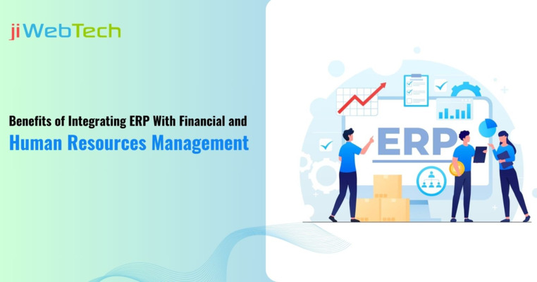 Benefits of Integrating ERP With Financial and Human Resources Management