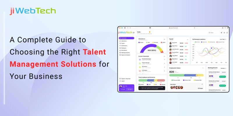 A Complete Guide to Choosing the Right Talent Management Solutions for Your Business