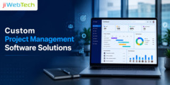 Why Should Businesses Invest in Custom Project Management Software Solutions?