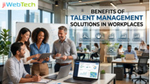 Top Benefits of Implementing Talent Management Solutions in Modern Workplaces