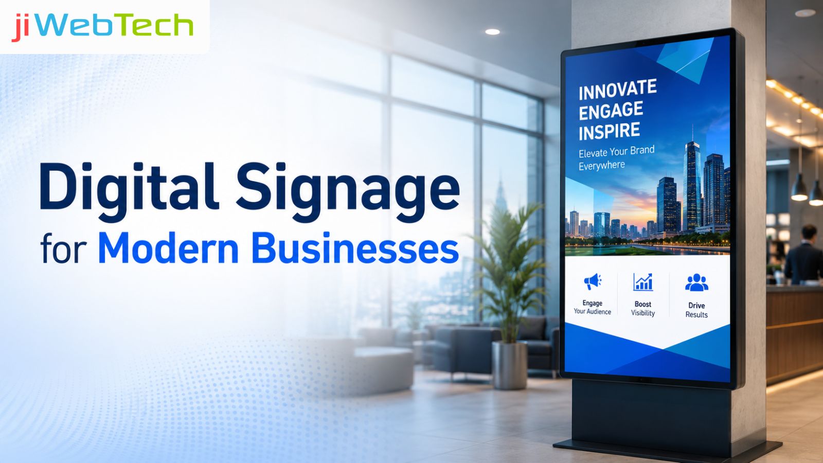 Why Does Every Modern Business Need a Digital Signage System?