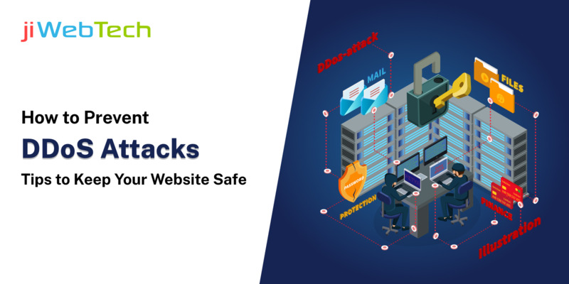 How to Prevent DDoS Attacks: Tips to Keep Your Website Safe