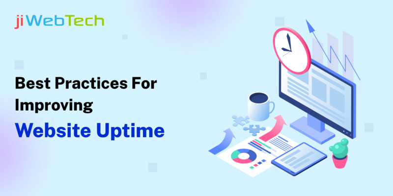 Best Practices For Improving Website Uptime