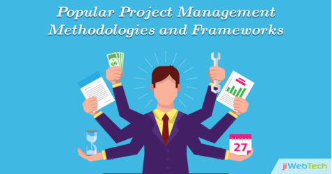 Popular Project Management Methodologies and Frameworks